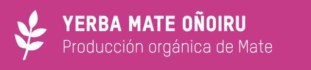  yerba mate OÑOIRU Producción orgánica de Mate