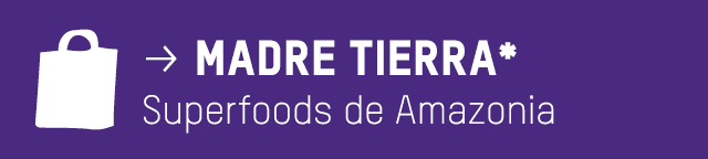  p MADRE TIERRA* Superfoods de Amazonia